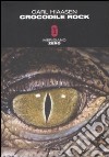 Crocodile rock libro
