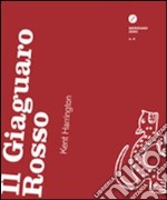 Il giaguaro rosso libro