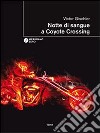 Notte di sangue a Coyote crossing libro