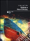 Rabbia a New Orleans libro