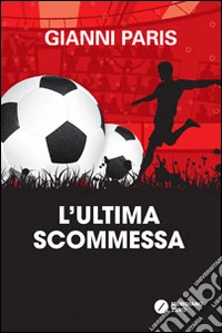 L'ultima scommessa