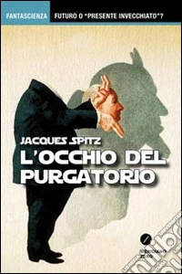 L'occhio del purgatorio libro