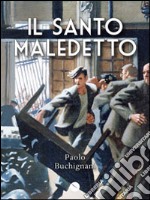 Il santo maledetto libro