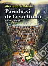 Paradossi della scrittura e altri racconti libro di Abbate Alessandro