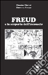 Freud e la scoperta dell'inconscio libro