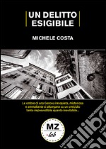 Un delitto esigibile libro