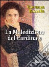 La maledizione del cardinale libro