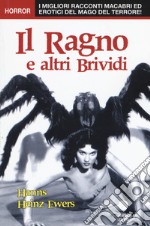 Il ragno e altri brividi