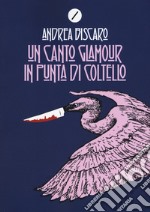 Un canto glamour in punta di coltello libro