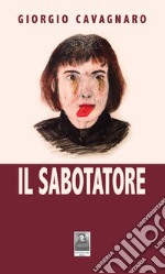 Il sabotatore