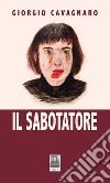 Il sabotatore libro