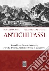 Antichi passi. Il duca Namo, Atanasio Calceopulo, Marcello Terracina, Annibale D'Afflitto in Aspromonte libro