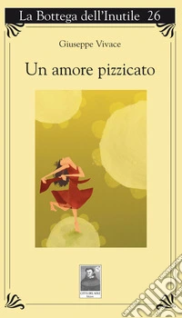 Un amore pizzicato libro