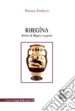 Rhegina. Storie di Hippys reggino libro