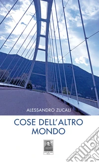 Cose dell'altro mondo libro