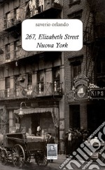 267, Elizabeth Street Nuova York libro