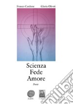 Scienza fede amore