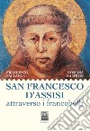 San Francesco D'Assisi attraverso i francobolli libro