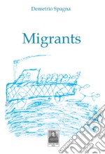 Migrants