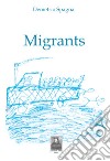 Migrants libro di Spagna Demetrio