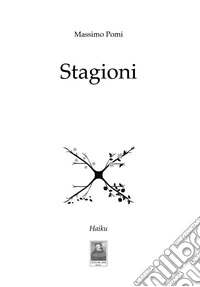 Stagioni. Haiku