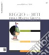 Reggio e i miti della Magna Grecia libro