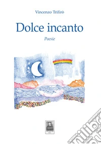Dolce incanto