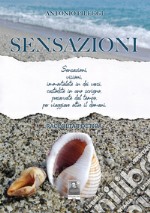 Sensazioni. Raccolta poetica libro