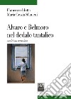 Alvaro e Belmoro nel dedalo tantalico una lettura surrealista libro