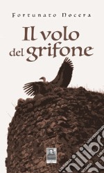 Il volo del grifone libro