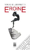 Eroine libro