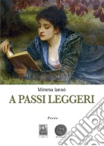 A passi leggeri libro