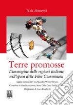 Terre promosse. L'immagine delle regioni italiane nell'epoca delle film commission