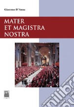 Mater et Magistra nostra