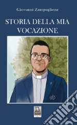 Storia della mia vocazione libro