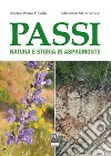 Passi. Natura e storia in Aspromonte libro