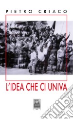 L'idea che ci univa libro