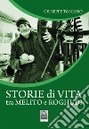 Storie di vita tra Melito e Roghudi libro