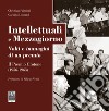 Intellettuali e Mezzogiorno. Volti e immagini di un premio. ll Premio Crotone (1956-1963) libro
