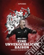 2022-2023 Eine unvergessliche saison. Italienische fussballmeisterschaft serie B libro