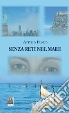 Senza reti nel mare libro