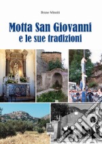 Motta San Giovanni e le sue tradizioni libro