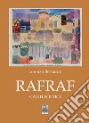 Rafraf. Canti poetici libro di Bernardo Lorenzo