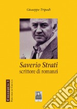 Saverio Strati scrittore di romanzi libro