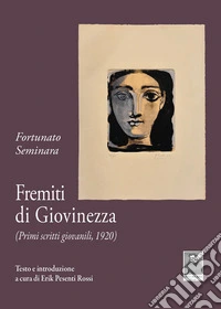 Fremiti di giovinezza. (Primi scritti giovanili, 1920) libro