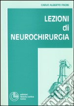 Lezioni di neurochirurgia libro