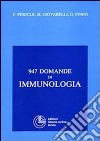 Novecentoquarantasette domande di immunologia libro