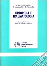 Manuale di ortopedia e traumatologia libro