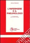 L'infermierie e il pneumologo libro