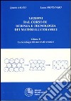 Lezioni dal corso di scienza e tecnologia dei materiali ceramici (2) libro